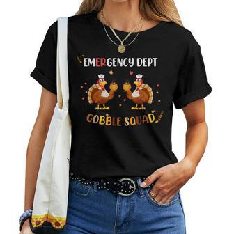 Thanksgiving Emergency Room Department Er Nurse Gobble Squad Women T-shirt - Seseable