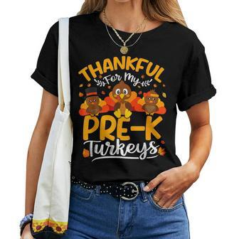 Thanksgiving Thankful My Pre K Turkeys Pre K Teacher Women T-shirt | Mazezy AU