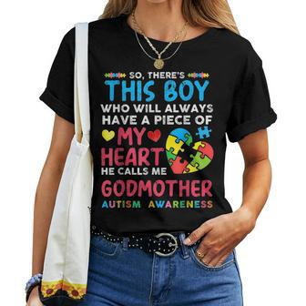 Theres This Boy He Calls Me Godmother Autism Awareness Women T-shirt | Seseable CA