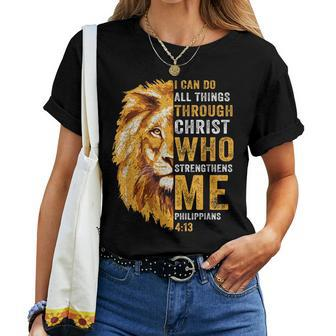 I Can Do All Things Through Christ Jesus Lion Christian For Lion Lovers Women T-shirt | Mazezy
