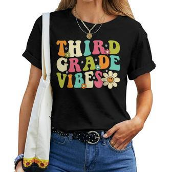 Third Grade Vibes Groovy Retro Teacher Student Team Women T-shirt - Seseable