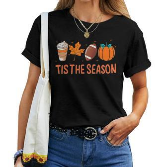 Tis The Season Latte Leaf Football Pumpkin Fall Season Women T-shirt | Mazezy