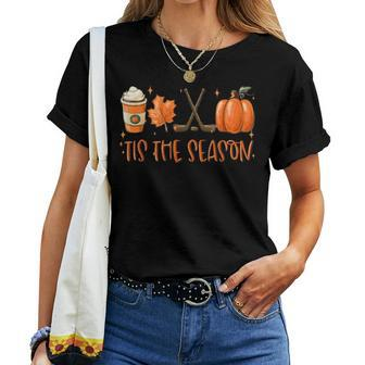Tis The Season Pumpkin Latte Fall Leaves Thanksgiving Hockey Women T-shirt - Seseable