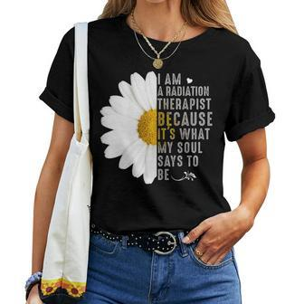 Tu I Am Radiation Therapist Daisy Flower Costume Hippie Women T-shirt | Mazezy
