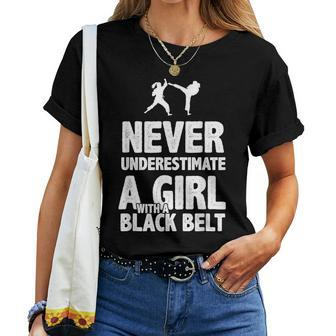 Never Underestimate A Girl With A Black Belt Karate Women T-shirt - Seseable
