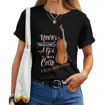 Never Underestimate A Girl With A Cello Cellist Women T-shirt | Mazezy