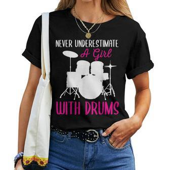 Never Underestimate A Girl With Drums Drum Girls Women T-shirt | Mazezy