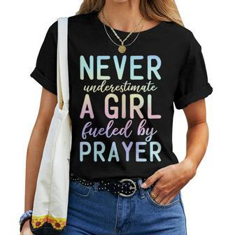 Never Underestimate A Girl Fueled By Prayer Christian Pray Women T-shirt | Mazezy