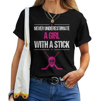 Never Underestimate A Girl With A Stick Hockey Women T-shirt | Mazezy