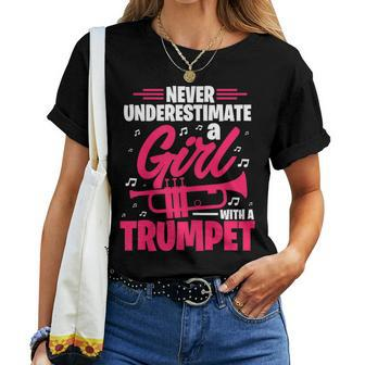 Never Underestimate A Girl With A Trumpet Trumpeter Music Women T-shirt - Monsterry UK