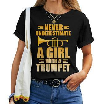 Never Underestimate A Girl With A Trumpet Trumpeter Player Women T-shirt - Monsterry UK