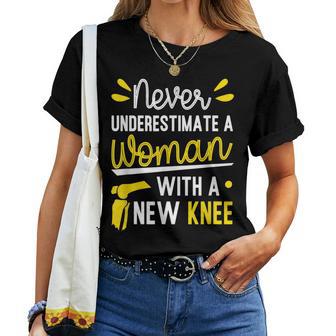 Never Underestimate A New Knee Replacement Surgery Women T-shirt - Thegiftio UK