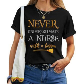 Never Underestimate A Nurse With A Broom Women T-shirt | Mazezy