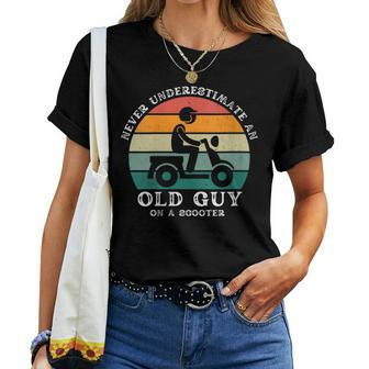 Never Underestimate An Old Guy On A Scooter Father Women T-shirt | Mazezy