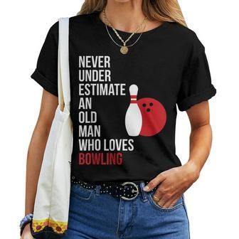 Never Underestimate An Old Man Who Loves Bowling Gift For Mens Women T-shirt - Seseable