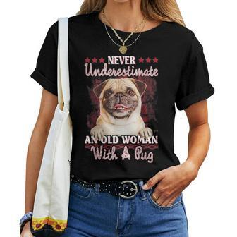 Never Underestimate An Old Woman With A Pug Women T-shirt | Mazezy
