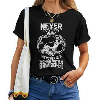 Never Underestimate Power Of With German Shepherd Women T-shirt - Seseable