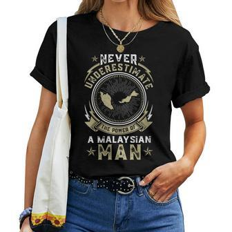 Never Underestimate The Power Of A Malaysian Man Women T-shirt | Mazezy