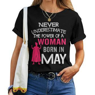 Never Underestimate A Woman Born In May Birthday Women T-shirt | Mazezy AU