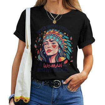 Never Underestimate A Woman With Native Blood Feathers Women T-shirt - Monsterry DE
