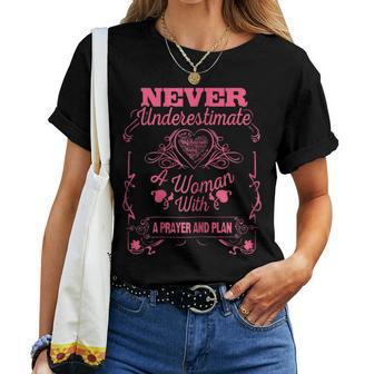Never Underestimate A Woman With Prayer & Plan Jesus Women T-shirt - Seseable