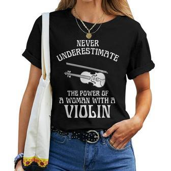 Never Underestimate A Woman With A Violin T Women T-shirt - Seseable