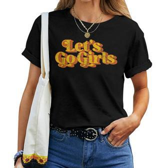Vintage Lets Go Girls Country Music Retro 70S Women T-shirt | Mazezy