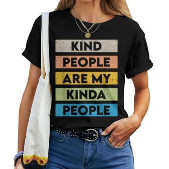 Vintage Kindness Message Be Kind Positive People Women T-shirt | Mazezy
