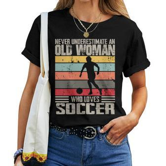 Vintage Never Underestimate An Old Woman Who Loves Soccer Women T-shirt - Seseable