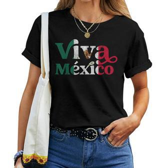 Viva Mexico Mexican Flag Mexican Independence Day Women T-shirt | Mazezy