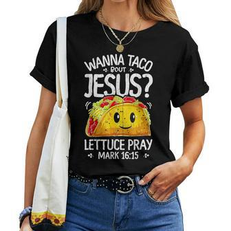 Wanna Taco Bout Jesus Cinco De Mayo Christian Women T-shirt - Thegiftio UK