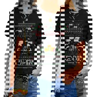 All I Want For Christmas Dolphin Ugly Xmas Sweater Women T-shirt | Seseable CA