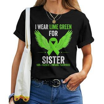 I Wear Lime Green For My Sister Non Hodgkins Lymphoma Ribbon Women T-shirt