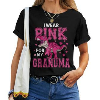 I Wear Pink For My Grandma Dinosaur Breast Cancer Awareness Women T-shirt - Seseable