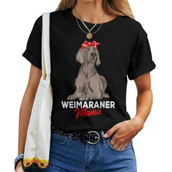 Weimaraner Mama Dog Owner Mom Women Women T-shirt | Mazezy