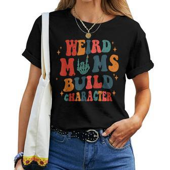 Weird Moms Build Character Groovy Mom Rock Hand Women T-shirt | Mazezy