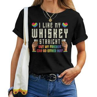 Like My Whiskey Straight Friends Lgbtq Gay Pride Proud Ally Women T-shirt | Mazezy