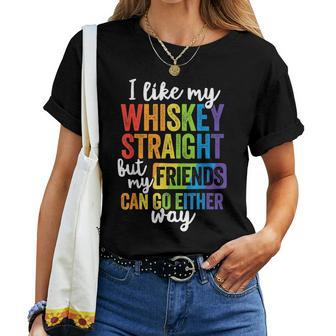 I Like My Whiskey Straight T Lgbt Pride Gay Lesbian Women T-shirt | Mazezy