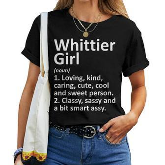 Whittier Girl Ca California City Home Roots Women T-shirt | Mazezy