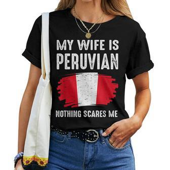 My Wife Is Peruvian Peru Pride Flag Heritage Roots Proud Women T-shirt | Mazezy