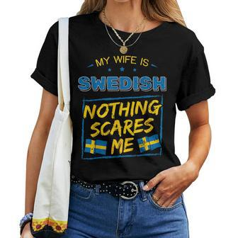My Wife Is Swedish Kingdom Of Sweden Heritage Roots Flag Women T-shirt | Mazezy