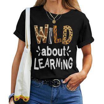Wild About Learning Teacher Student First Day Of School Women T-shirt Short Sleeve Graphic - Thegiftio UK