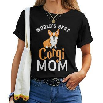 World's Best Corgi Mom Dog Best Dog Mom Ever Women T-shirt | Mazezy