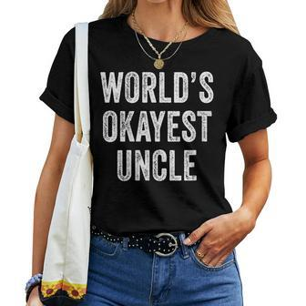 Worlds Okayest Uncle Guncle Dad Birthday Distressed Women T-shirt Crewneck | Mazezy AU