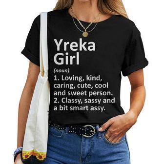 Yreka Girl Ca California City Home Roots Women T-shirt | Mazezy