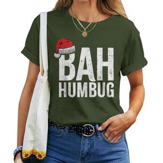 Bah Humbug Sarcastic Anti Christmas Holidays Haters Women T-shirt - Seseable