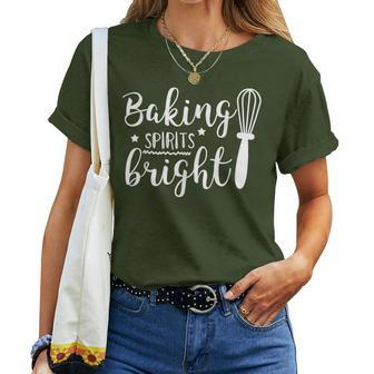 Christmas Baking Spirits Bright Cute Christmas Women T-shirt - Seseable