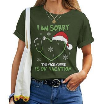 Christmas I'm Sorry The Nice Nurse Is On Vacation Nurse Women T-shirt - Thegiftio UK