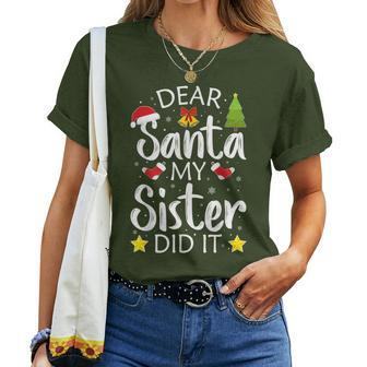Family Dear Santa My Sister Did It Christmas Pajama Women T-shirt - Seseable