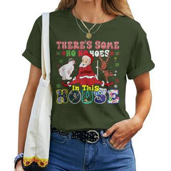 Groovy There's Some Ho Ho Hoes In This House Christmas Women T-shirt - Thegiftio UK